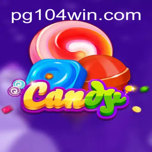 Exploring Candy: A Sweet Gaming Experience with 104Win.com Oficial Slots Brasil #1