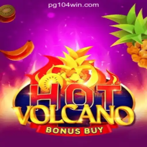 Explore the Thrills of HotVolcanoBonusBuy Slots Game at 104Win.com Oficial Slots Brasil #1